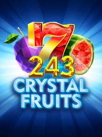 243 Crystal Fruits